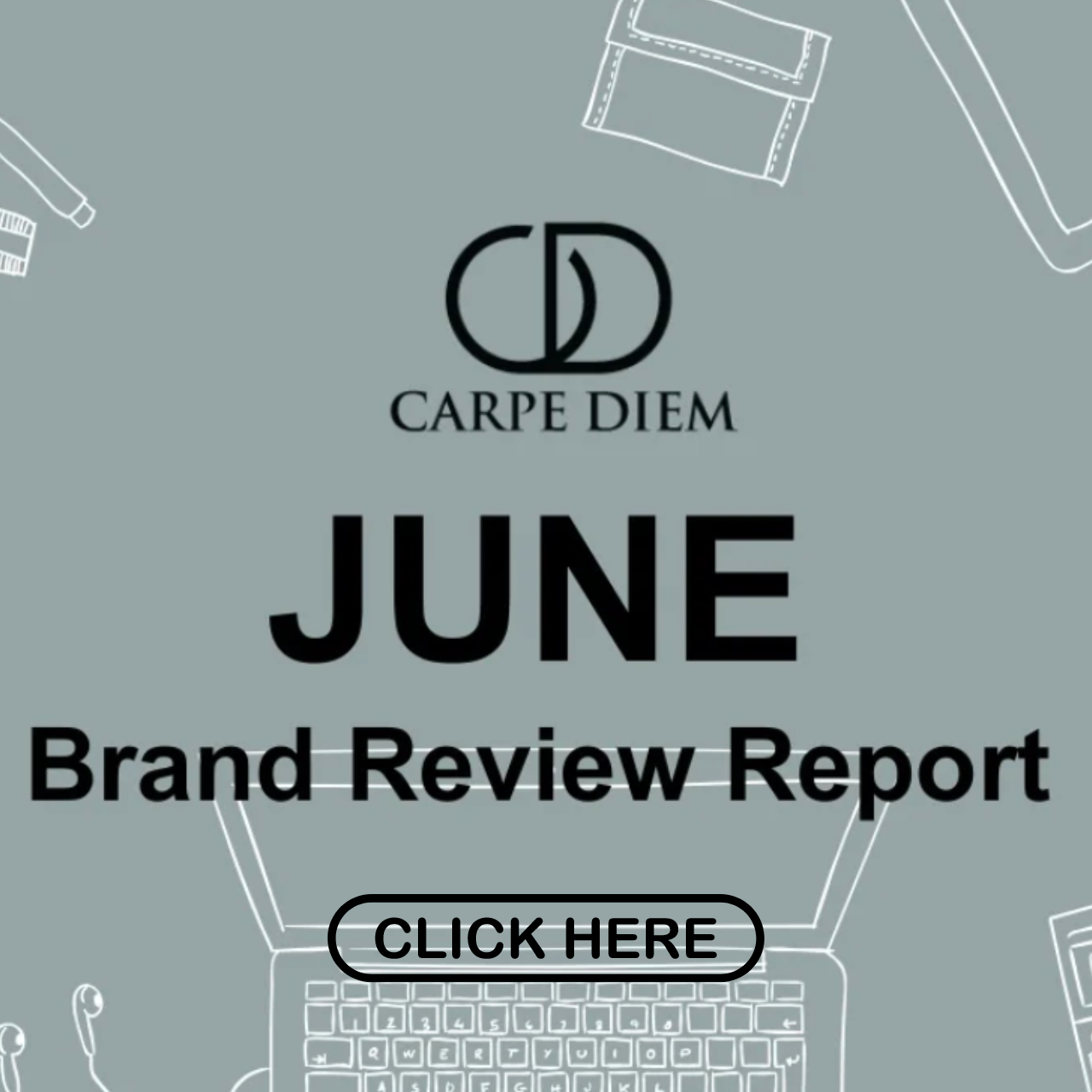 Carpe Diem Brand Report